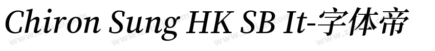 Chiron Sung HK SB It字体转换